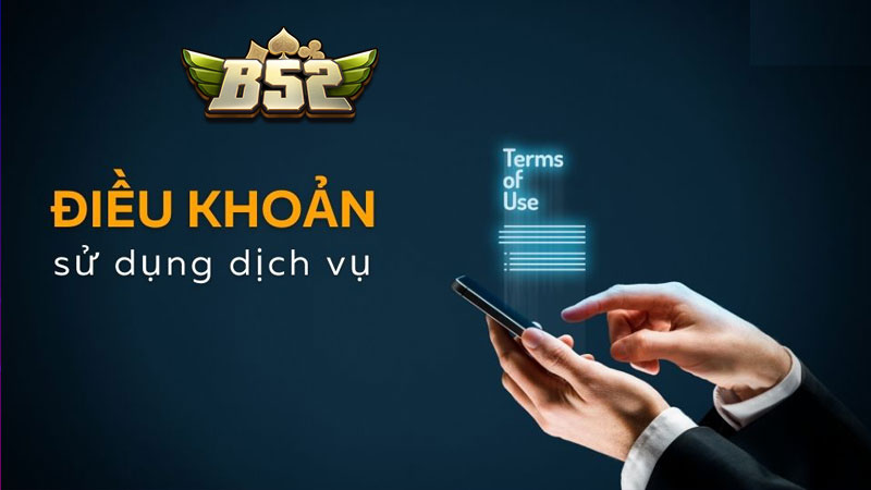 Điều Khoản Sử Dụng Website B52 Club