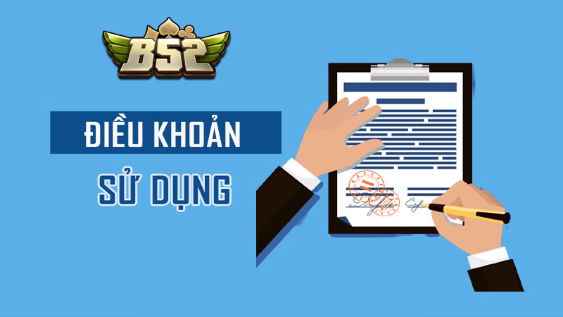 Các Điều Khoản Về Sử Dụng Website B52 Club 